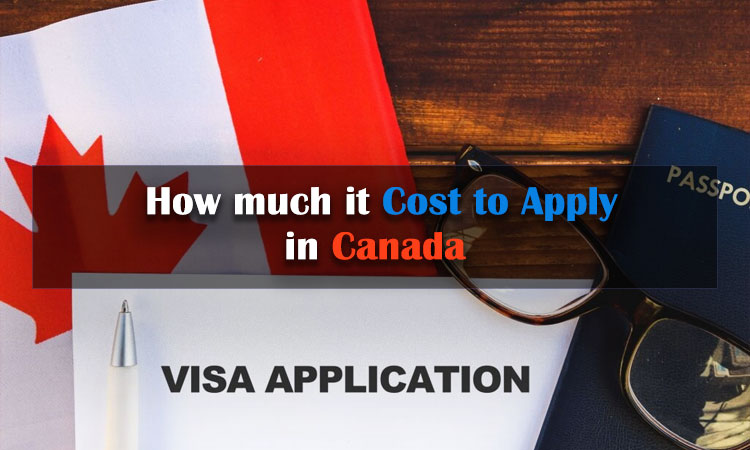 加拿大移民費用：在加拿大申請需要多少費用？