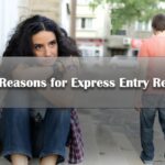 Top 7 Reasons for Express Entry Rejection